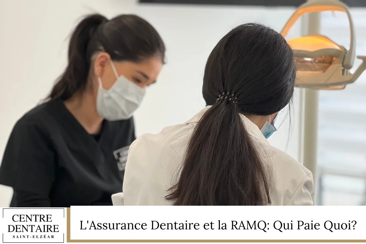 L_Assurance Dentaire et la RAMQ Qui Paie Quoi