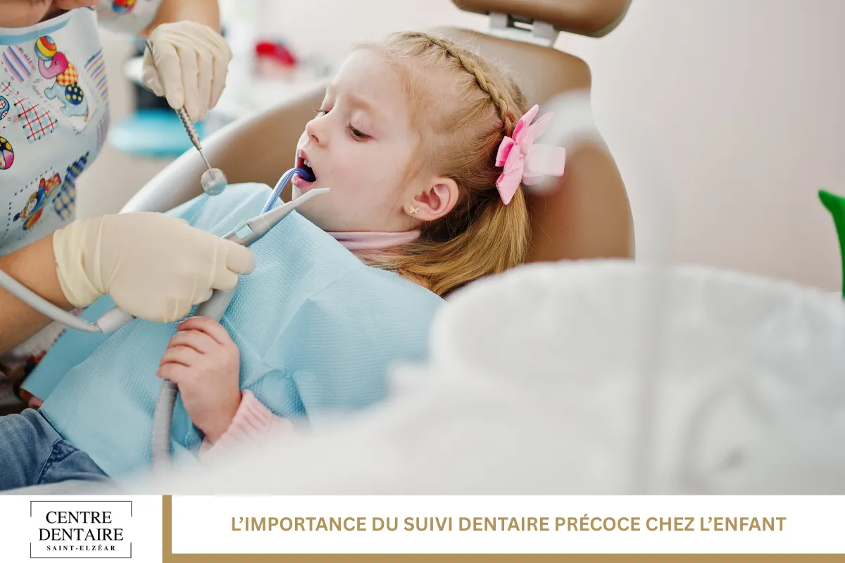 L’importance du suivi dentaire précoce chez l’enfant