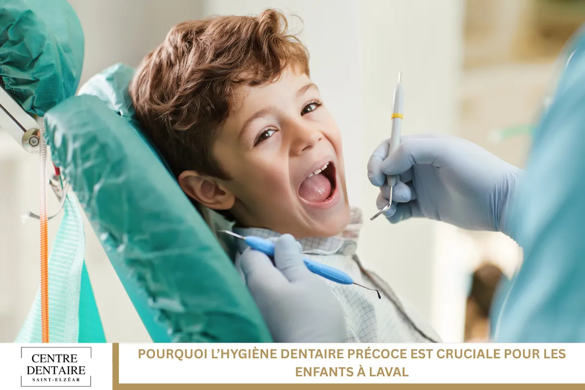 Pourquoi l’hygiène dentaire précoce est cruciale pour les enfants à Laval